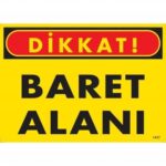 Dikkat Baret Alanı Uyarı Levhası 25x35 KOD:1417 - Görsel 2